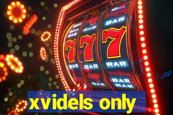 xvidels only